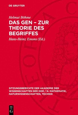 Helmut Böhme, Hans-Heinz Emons - Das Gen - Zur Theorie Des Begriffes, Inbunden
