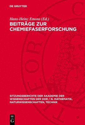 Hans-Heinz Emons - Beiträge Zur Chemiefaserforschung, Inbunden