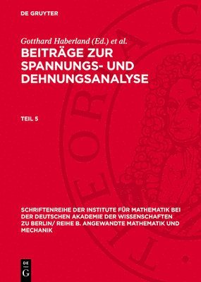 bokomslag Beiträge Zur Spannungs- Und Dehnungsanalyse. Teil 5