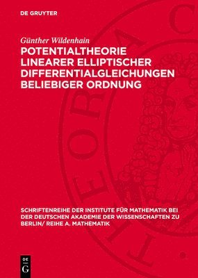 bokomslag Potentialtheorie Linearer Elliptischer Differentialgleichungen Beliebiger Ordnung