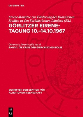 Oktawiusz Jurewiez, Heinrich Kuch - Die Krise Der Griechischen Polis, Inbunden