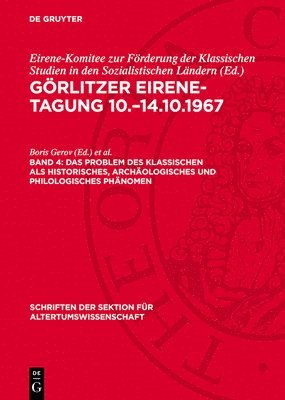 bokomslag Das Problem Des Klassischen ALS Historisches, Archäologisches Und Philologisches Phänomen