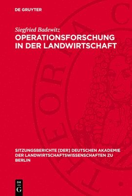 bokomslag Operationsforschung in Der Landwirtschaft: Möglichkeiten Und Grenzen Ihrer Anwendung