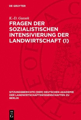 Fragen Der Sozialistischen Intensivierung Der Landwirtschaft (I) 1