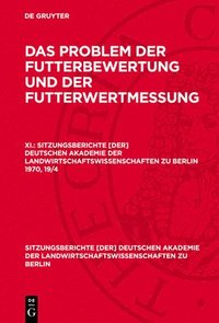 bokomslag Das Problem Der Futterbewertung Und Der Futterwertmessung. XI.