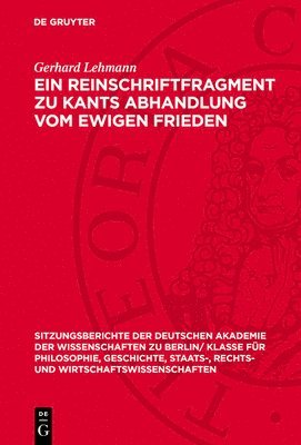 Gerhard Lehmann - Ein Reinschriftfragment Zu Kants Abhandlung Vom Ewigen Frieden, Inbunden