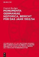 bokomslag Monumenta Germaniae Historica, Bericht Für Das Jahr 1953/54