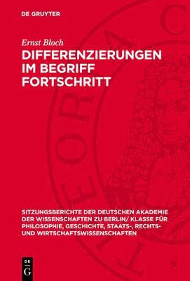 Ernst Bloch - Differenzierungen Im Begriff Fortschritt, Inbunden