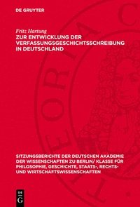 bokomslag Zur Entwicklung Der Verfassungsgeschichtsschreibung in Deutschland