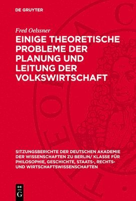 bokomslag Einige Theoretische Probleme Der Planung Und Leitung Der Volkswirtschaft