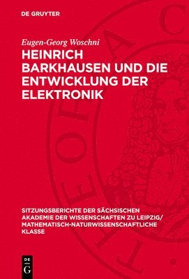 Heinrich Barkhausen Und Die Entwicklung Der Elektronik 1