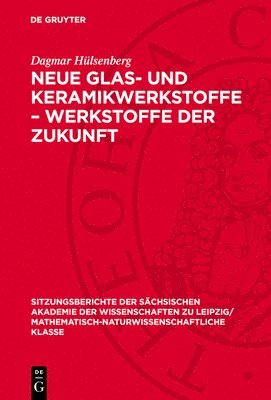 Dagmar Hülsenberg - Neue Glas- Und Keramikwerkstoffe - Werkstoffe Der Zukunft, Inbunden