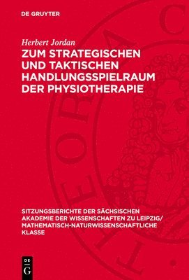 bokomslag Zum Strategischen Und Taktischen Handlungsspielraum Der Physiotherapie