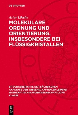 bokomslag Molekulare Ordnung Und Orientierung, Insbesondere Bei Flüssigkristallen