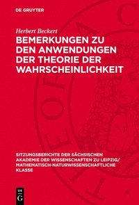 bokomslag Bemerkungen Zu Den Anwendungen Der Theorie Der Wahrscheinlichkeit