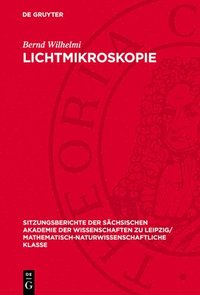 bokomslag Lichtmikroskopie: Ernst ABBE Und Sein Einfluss Auf Moderne Entwicklungen