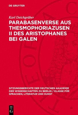 bokomslag Parabasenverse Aus Thesmophoriazusen II Des Aristophanes Bei Galen