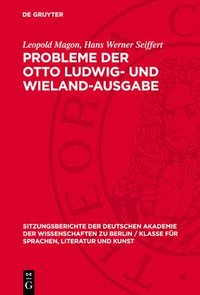 bokomslag Probleme Der Otto Ludwig- Und Wieland-Ausgabe