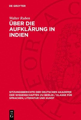 Walter Ruben - Über Die Aufklärung in Indien, Inbunden