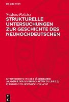 bokomslag Strukturelle Untersuchungen Zur Geschichte Des Neuhochdeutschen