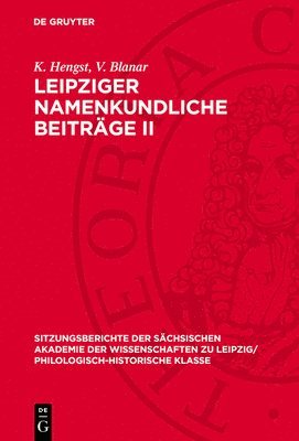 R Fischer, H Walther, E Eichler, K Hengst, V Blanar - Leipziger Namenkundliche Beiträge II, Inbunden