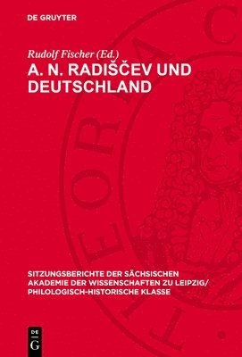 bokomslag A. N. Radis&#269;ev Und Deutschland: Beiträge Zur Russischen Literatur Des Ausgehenden 18. Jahrhunderts