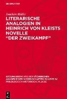 bokomslag Literarische Analogien in Heinrich Von Kleists Novelle 'Der Zweikampf'