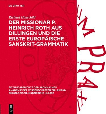 bokomslag Der Missionar P. Heinrich Roth Aus Dillingen Und Die Erste Europäische Sanskrit-Grammatik