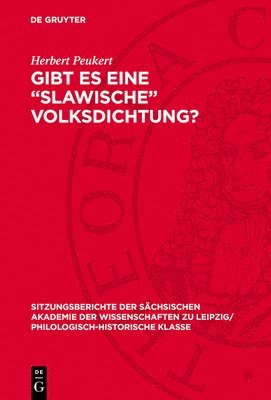 Herbert Peukert - Gibt Es Eine "Slawische" Volksdichtung?, Inbunden