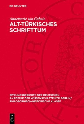 Annemarie Von Gabain - Alt-Türkisches Schrifttum, Inbunden