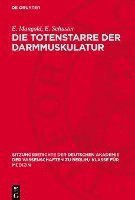 bokomslag Die Totenstarre Der Darmmuskulatur
