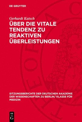 bokomslag Über Die Vitale Tendenz Zu Reaktiven Überleistungen