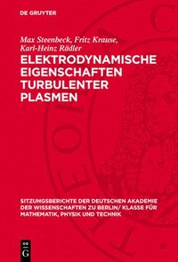 bokomslag Elektrodynamische Eigenschaften Turbulenter Plasmen