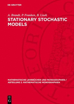 A. Brandt, P. Franken, B. Lisek - Stationary Stochastic Models, Inbunden