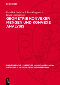 bokomslag Geometrie Konvexer Mengen Und Konvexe Analysis