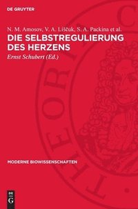 bokomslag Die Selbstregulierung Des Herzens