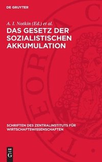 bokomslag Das Gesetz Der Sozialistischen Akkumulation: Probleme Der Theorie Und Der Planung