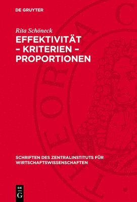 Effektivität - Kriterien - Proportionen: Ein Beitrag Zum System Volkswirtschaftlicher Effektivitätskriterien 1