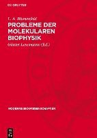 bokomslag Probleme Der Molekularen Biophysik