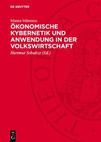 bokomslag Ökonomische Kybernetik Und Anwendung in Der Volkswirtschaft