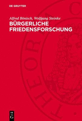 bokomslag Bürgerliche Friedensforschung: Probleme, Widersprüche, Tendenzen