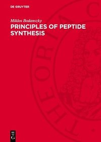 bokomslag Principles of Peptide Synthesis