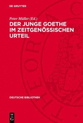 bokomslag Der Junge Goethe Im Zeitgenössischen Urteil