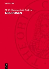 bokomslag Neurosen: Theorie Und Experiment