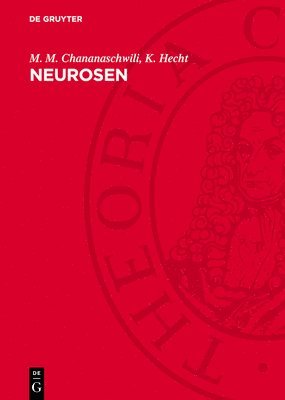 bokomslag Neurosen: Theorie Und Experiment