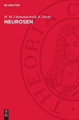 Neurosen: Theorie Und Experiment 1