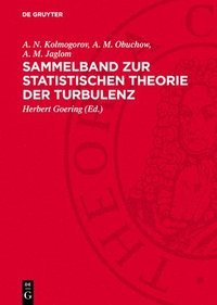 bokomslag Sammelband Zur Statistischen Theorie Der Turbulenz: Die Wichtigsten Sowjetischen Arbeiten Zum Turbulenzproblem