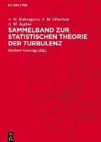 bokomslag Sammelband Zur Statistischen Theorie Der Turbulenz: Die Wichtigsten Sowjetischen Arbeiten Zum Turbulenzproblem
