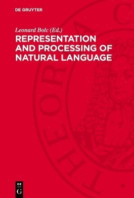 bokomslag Representation and Processing of Natural Language