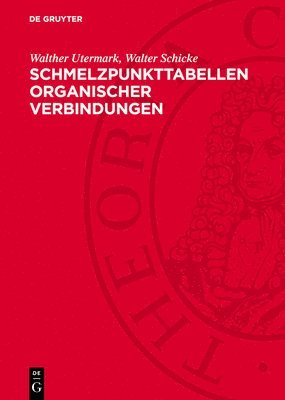 Schmelzpunkttabellen Organischer Verbindungen